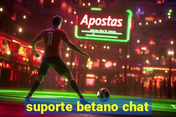 suporte betano chat